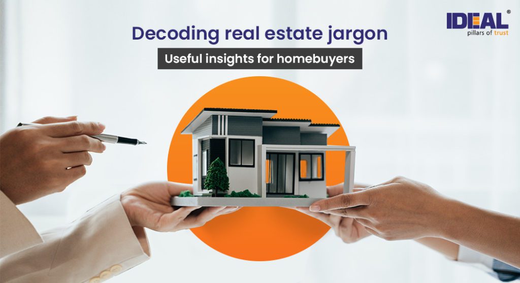 20 Jargons Used in the Real Estate Industry Useful Insights for Homebuyers